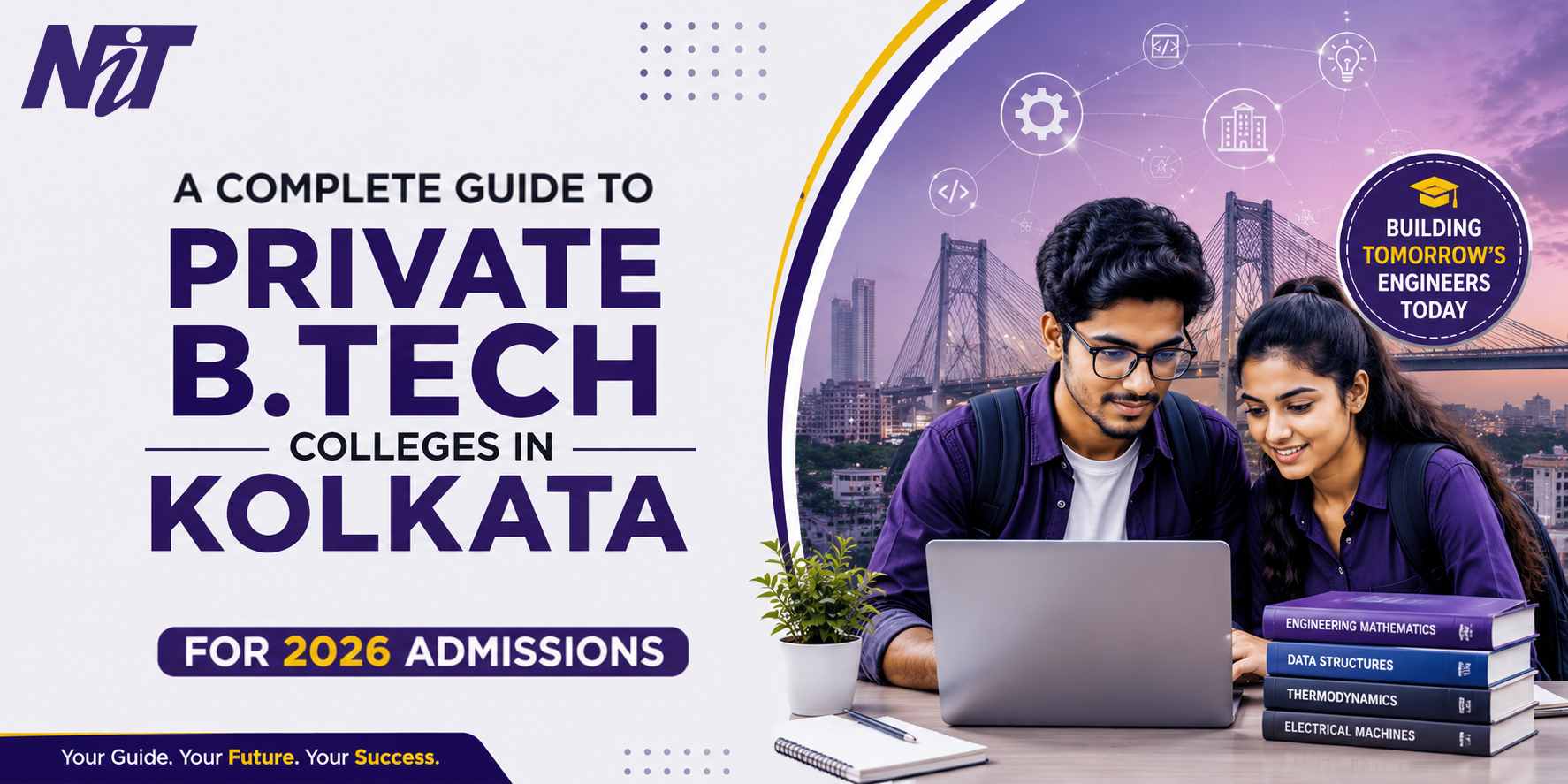 A Complete Guide to Private B.Tech Colleges in Kolkata for 2026 Admissions